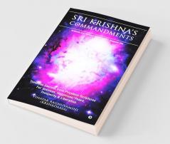 Sri Krishna’S Commandments : Timeless Secrets From Ancient Scriptures