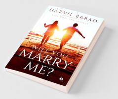 Will You Marry Me? : Seek What You Deserve