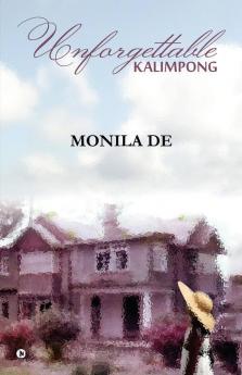 Unforgettable Kalimpong