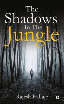 The Shadows In The Jungle