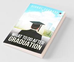 What To Do After Graduation
