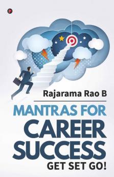 Mantras For Career Success: Get Set Go!