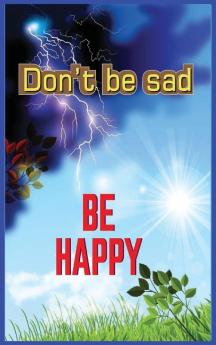 Don't Be Sad