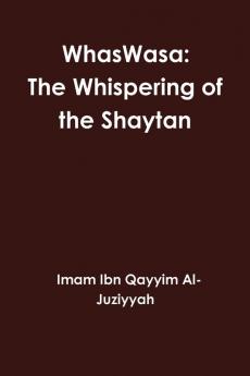 WhasWasa: The Whispering of the Shaytan (Devil)