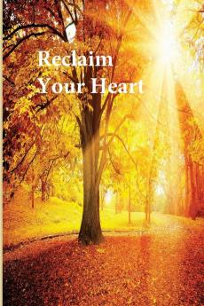 Reclaim Your Heart