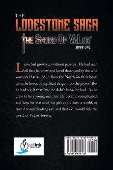 The Lodestone Saga: Book One The Sword of VaLor