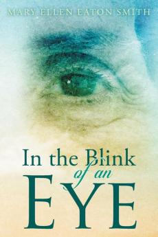 In the Blink of an Eye