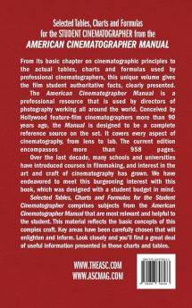 Selected Tables Charts And Formulas for the Student Cinematographer 4TH Ed