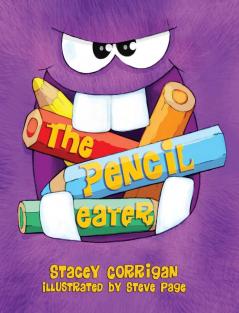 The Pencil Eater: Dyslexic Font: 1 (Dyslexic Inclusive)