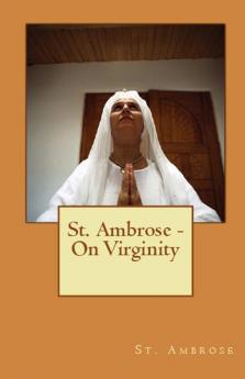 On Virginity: 6 (Lighthouse Church Fathers)