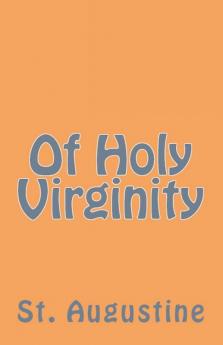 Of Holy Virginity: 26 (Lighthouse Church Fathers)