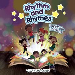 Rhythm and Rhymes: Poems for Children