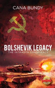 Bolshevik Legacy: The Intrasyn Conspiracy