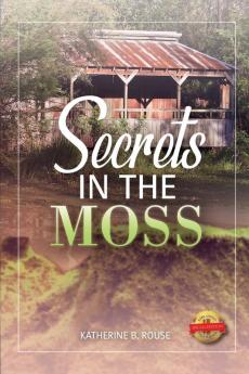 Secrets in the Moss