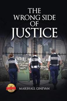 The Wrong Side of Justice