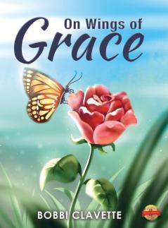 On Wings of Grace