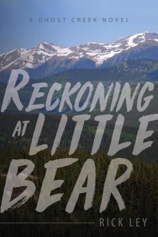 Reckoning at Little Bear