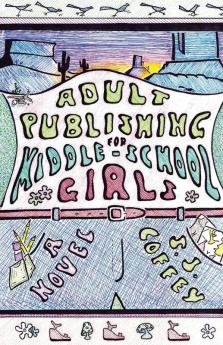 Adult Publishing for Middle-School Girls