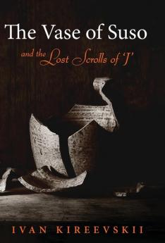 The Vase of Suso and the Lost Scrolls of 'J'