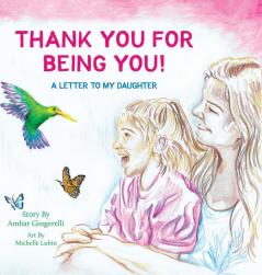 Thank You for Being You: A Letter to my Daughter