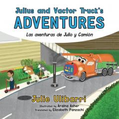 Julius and Vactor Truck's Adventures