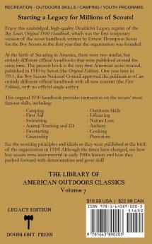 The Boy Scouts Original 1910 Handbook: The Early-Version Temporary Manual For Use During The First Year Of The Boy Scouts: 7 (Library of American Outdoors Classics)