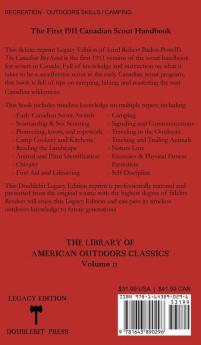 The Canadian Boy Scout (Legacy Edition): The First 1911 Handbook For Scouts In Canada (Library of American Outdoors Classics)