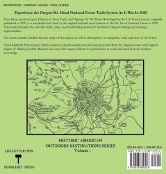 Forest Trails And Highways Of The Mount Hood Region (Legacy Edition): The Classic 1920 Guide To Camping And Hiking The Mt. Hood National Forest And ... (Historic American Outdoors Destinations)