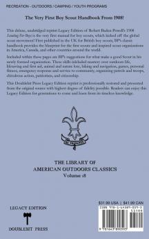 Scouting For Boys 1908 Version (Legacy Edition): The Original First Handbook That Started The Global Boy Scout Movement: 18 (Library of American Outdoors Classics)