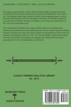 The Farm Garden (Legacy Edition): The Classic USDA Farmers' Bulletin No. 1673 With Tips And Traditional Methods In Sustainable Gardening And Permaculture (Classic Farmers Bulletin Library)