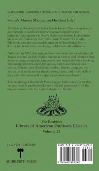 The Book Of Woodcraft And Indian Lore (Legacy Edition): A Classic Manual On Camping Scouting Outdoor Skills Native American History And Nature ... 23 (Library of American Outdoors Classics)