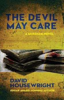 The Devil May Care: 11 (A McKenzie Novel)