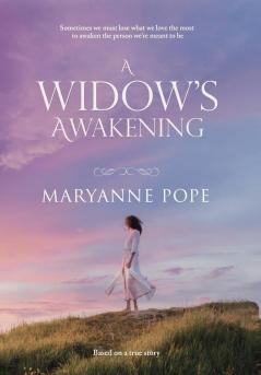 A Widow's Awakening