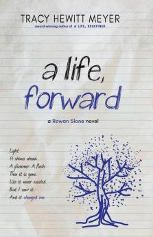 A Life Forward: 2 (Rowan Slone)