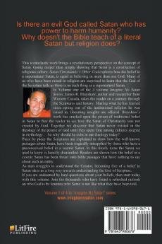 Satan Christianity's Other God: Legend Myth Lore or Lie