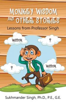 Monkey Wisdom and other Stories