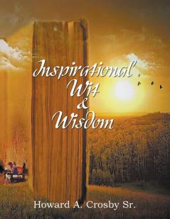 Inspirational Wit & Wisdom