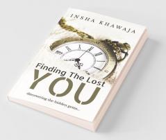 Finding The Lost You: Discovering The Hidden Gems...