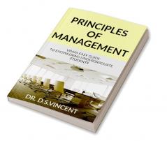 Principles of Management : Vimas Easy Guide to undergraduate Engineering students