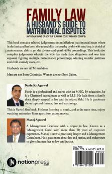 Family Law: A Husband'S Guide To Matrimonial Disputes • Domestic Violence • Divorce • Maintenance • Multiple Maintenance • Child Custody • Quashing 498A • Transfer Of Case • Perjury
