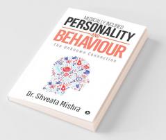 Musically Inclined Personality And Behaviour: The Unknown Connection