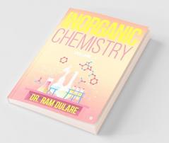 Inorganic Chemistry : Volume 1