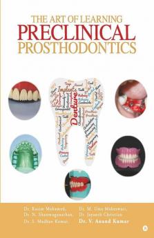 The Art Of Learning Preclinical Prosthodontics