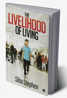 The Livelihood of Living