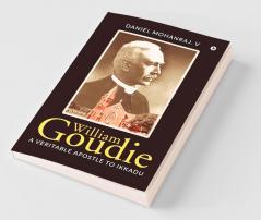 William Goudie: A Veritable Apostle To Ikkadu