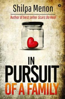 In Pursuit of a Family