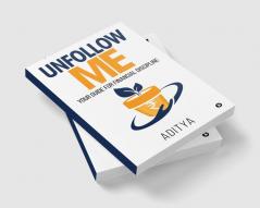 Unfollow Me : Your Guide for Financial Discipline