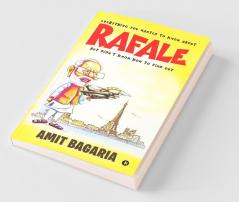 Rafale: Everything You Wanted To Know About Rafale ​But Didn’T Know How To Find Out