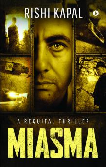 Miasma : A Requital Thriller