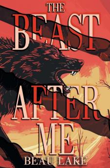The Beast After Me